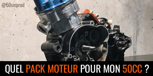 Choisir son pack moteur 50cc