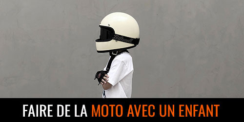 Comment faire de la moto avec un enfant